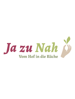 Ja zu Nah – Vom Hof in die Küche